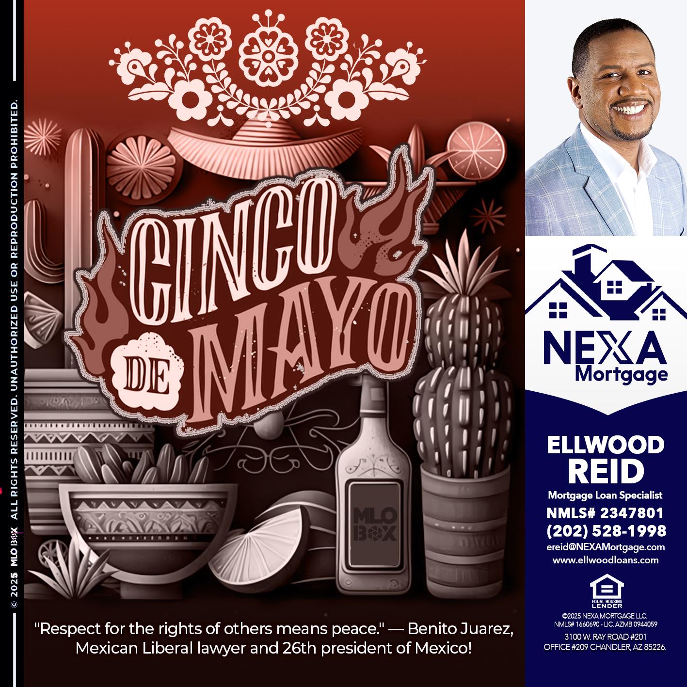 Feliz 5 de Mayo - Ellwood Reid -Mortgage Loan specialist