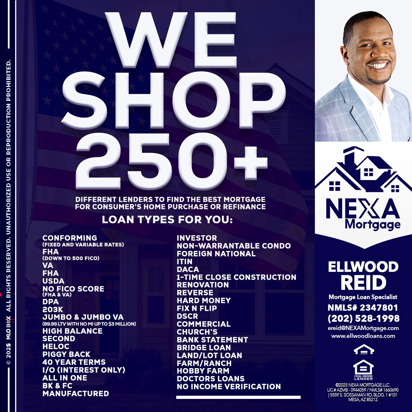 WE SHOP 250+ - Ellwood Reid -Mortgage Loan specialist