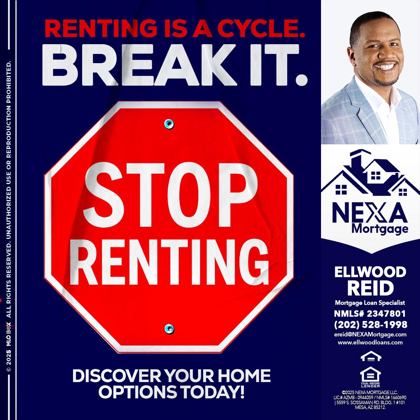 STOP RENTING - Ellwood Reid -Mortgage Loan specialist