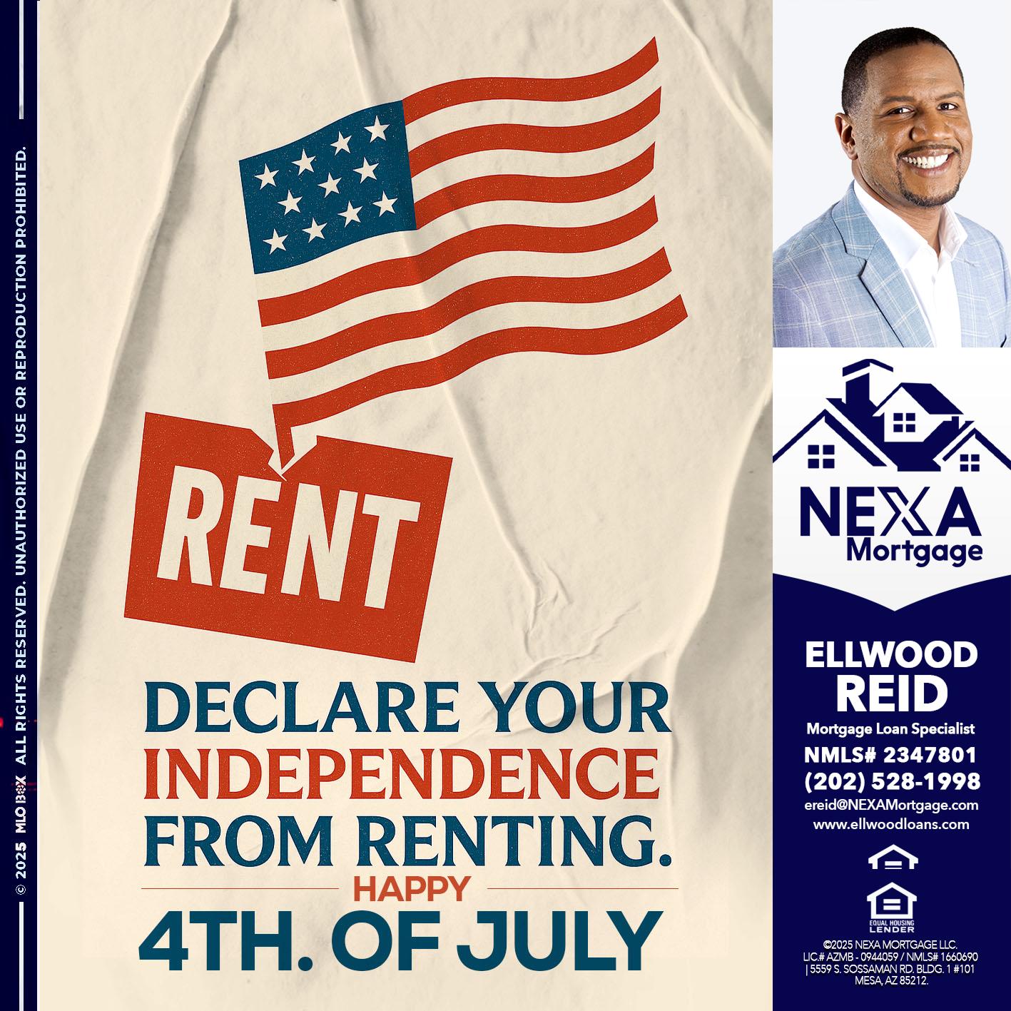 DECLARE YOUR INDEPENDENCE - Ellwood Reid -Mortgage Loan specialist