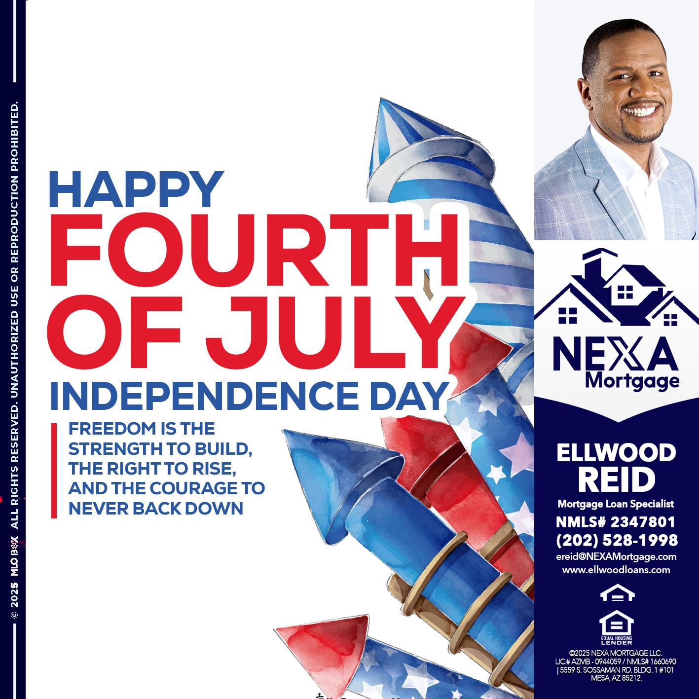 HAPPY FOURTH OF JULY - Ellwood Reid -Mortgage Loan specialist