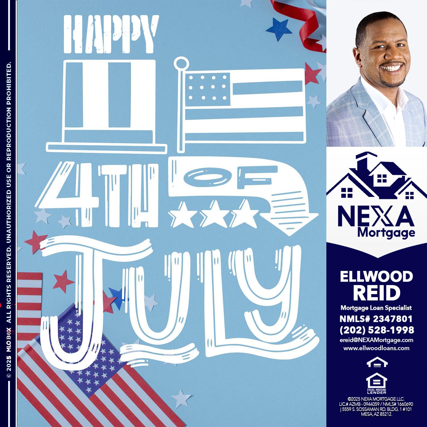 happy 4th of july - Ellwood Reid -Mortgage Loan specialist