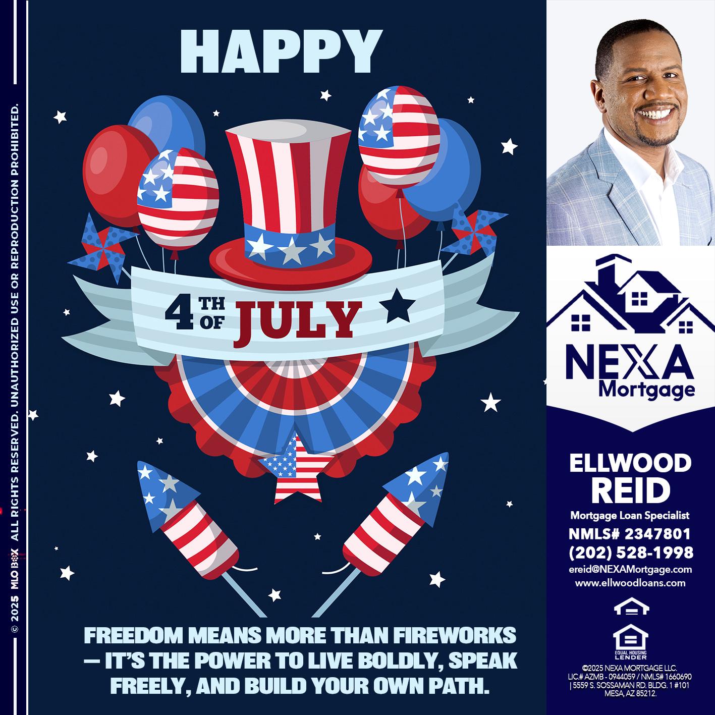 HAPPY 4TH OF JULY - Ellwood Reid -Mortgage Loan specialist
