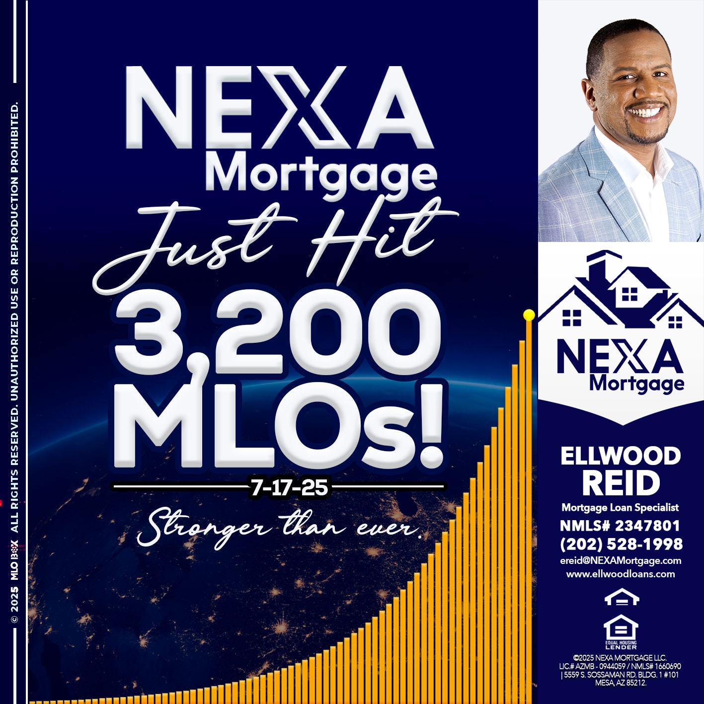 JUST HIT 3,200 MLOs - Ellwood Reid -Mortgage Loan specialist
