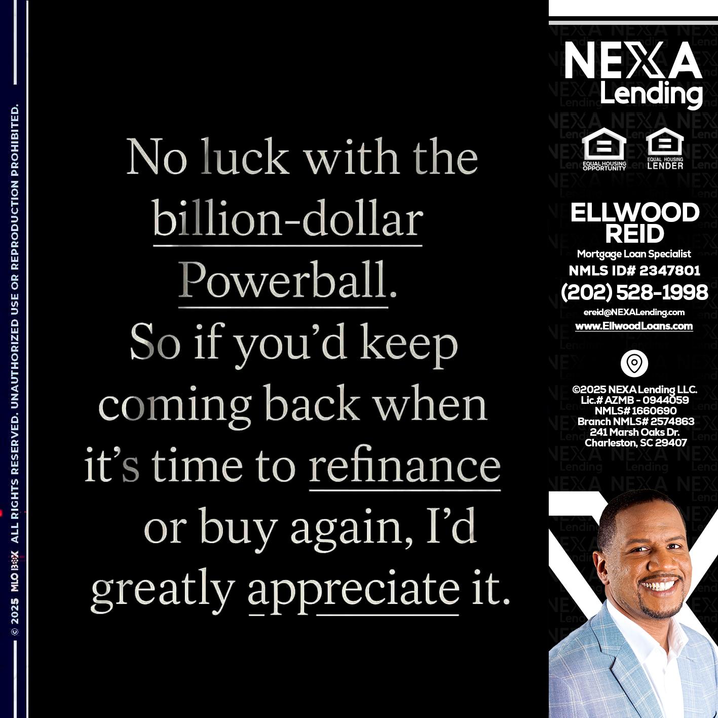 NO LUCK WITH - Ellwood Reid -Mortgage Loan specialist