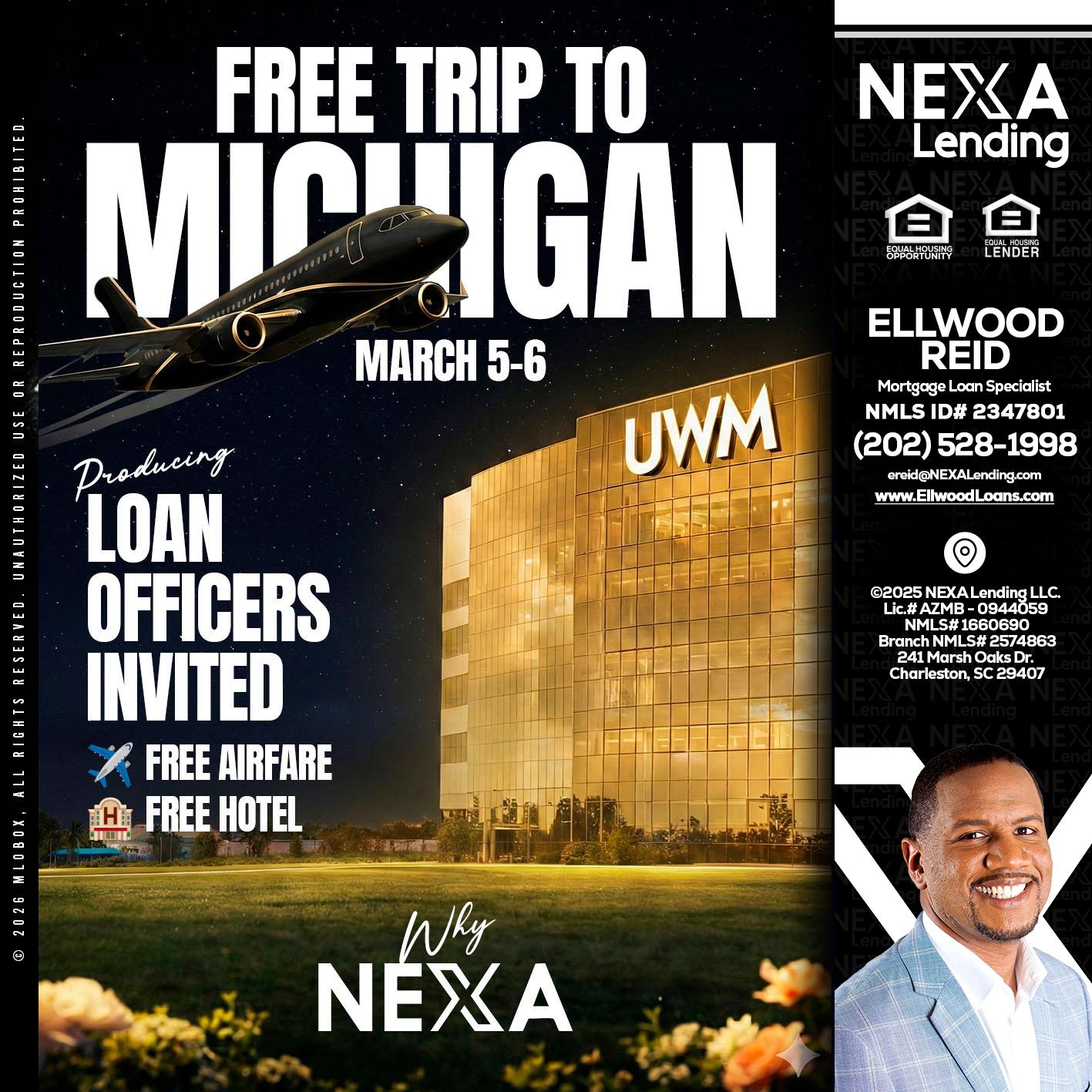free Michigan trip - Ellwood Reid -Mortgage Loan specialist