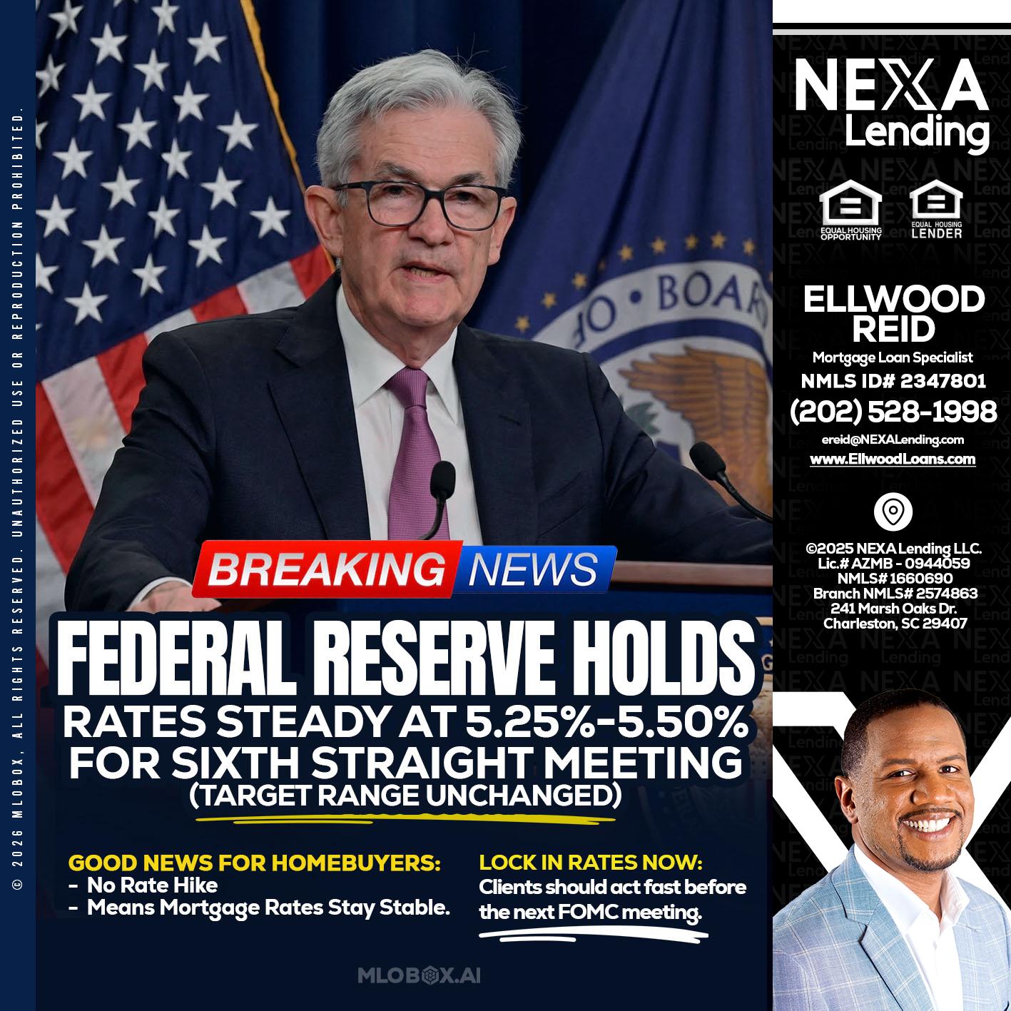 federal reserve - Ellwood Reid -Mortgage Loan specialist