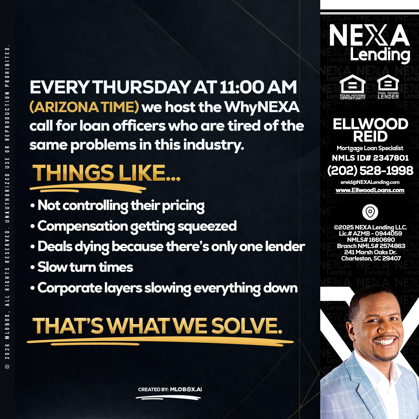 every Thursday - Ellwood Reid -Mortgage Loan specialist