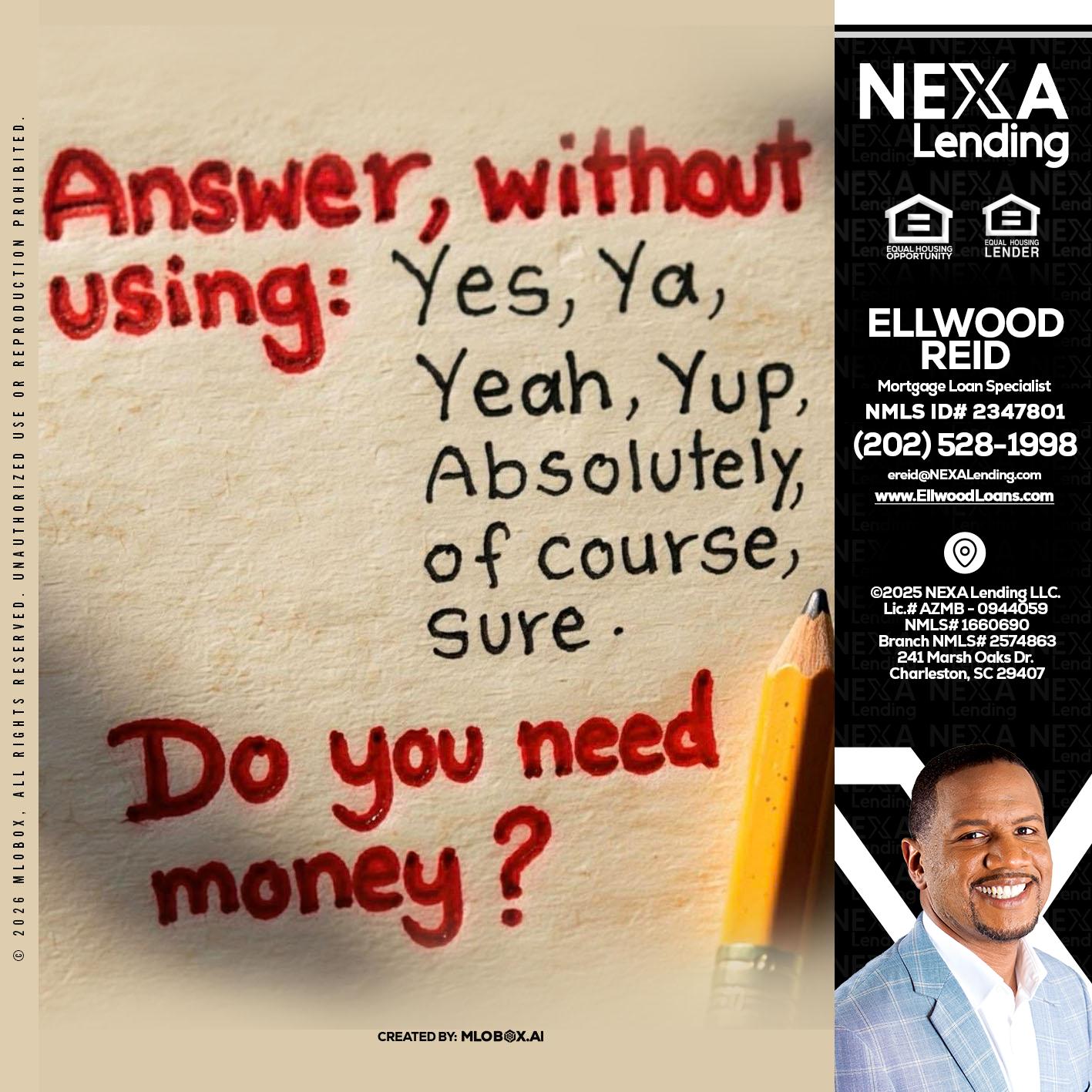 answer without - Ellwood Reid -Mortgage Loan specialist