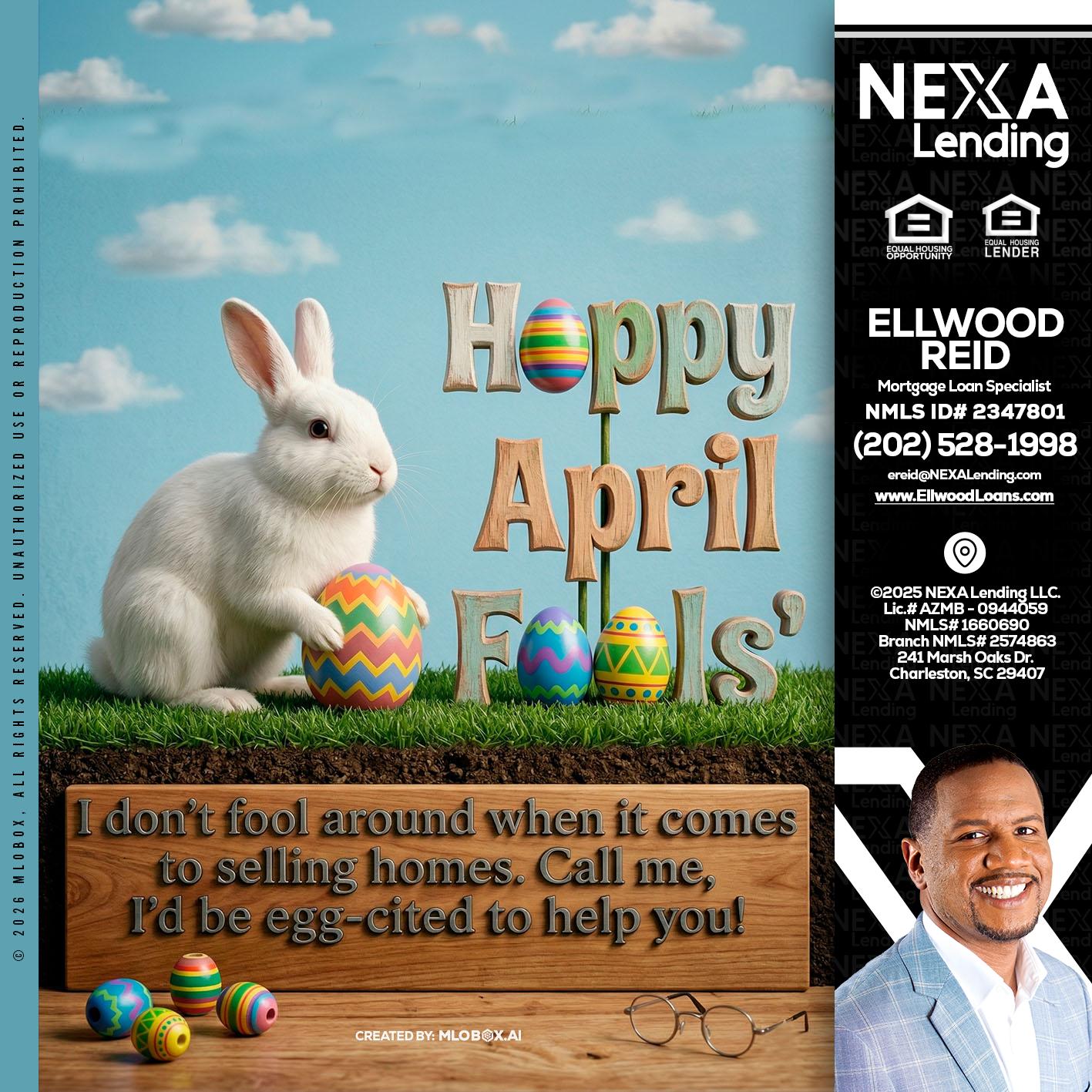 happy april fools - Ellwood Reid -Mortgage Loan specialist