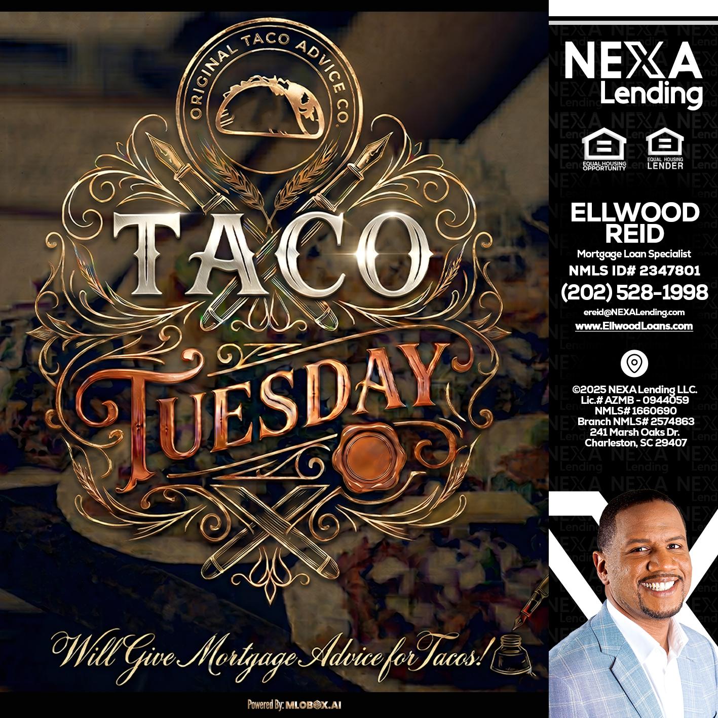 Taco Tuesday - Ellwood Reid -Mortgage Loan specialist