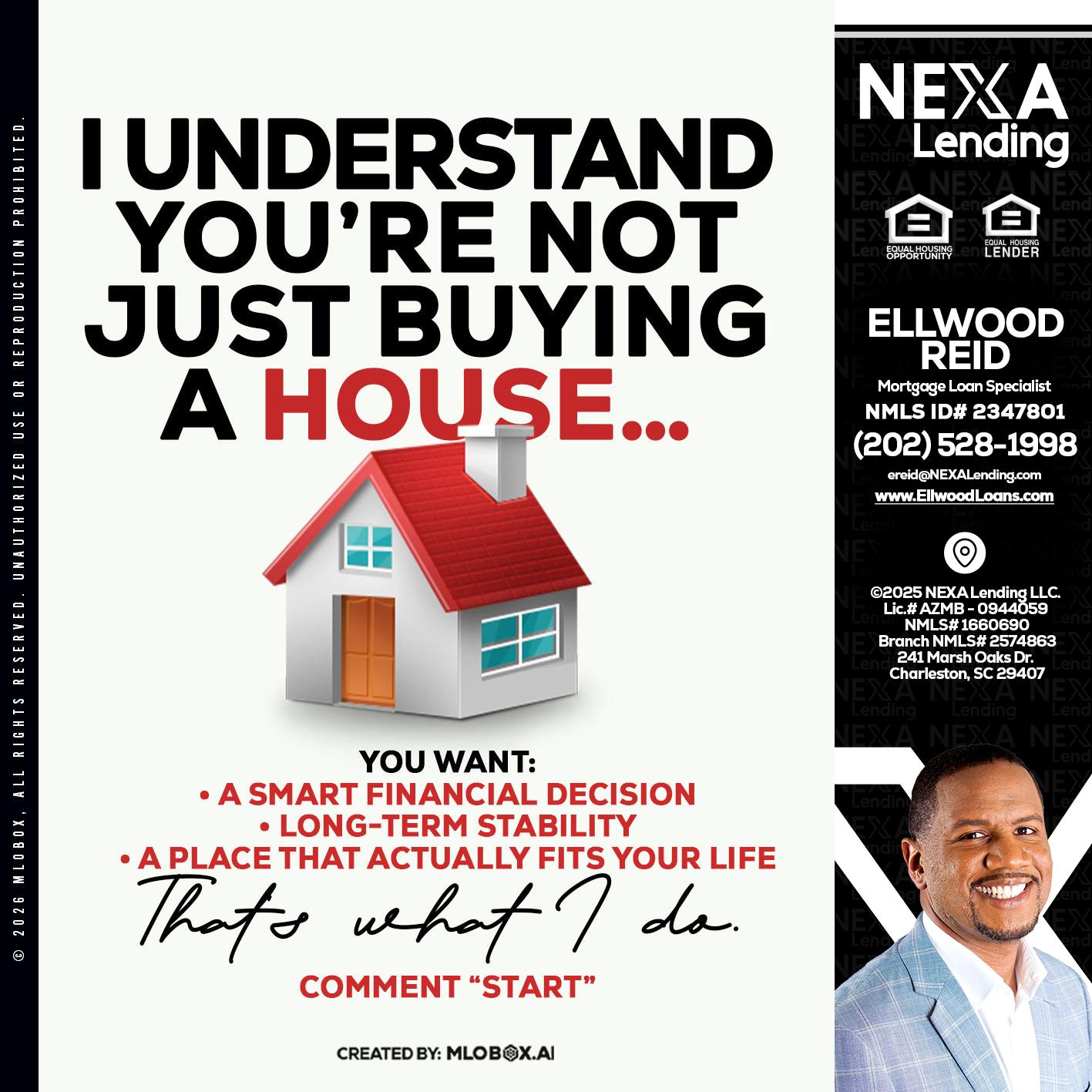 I UNDERSTAND - Ellwood Reid -Mortgage Loan specialist