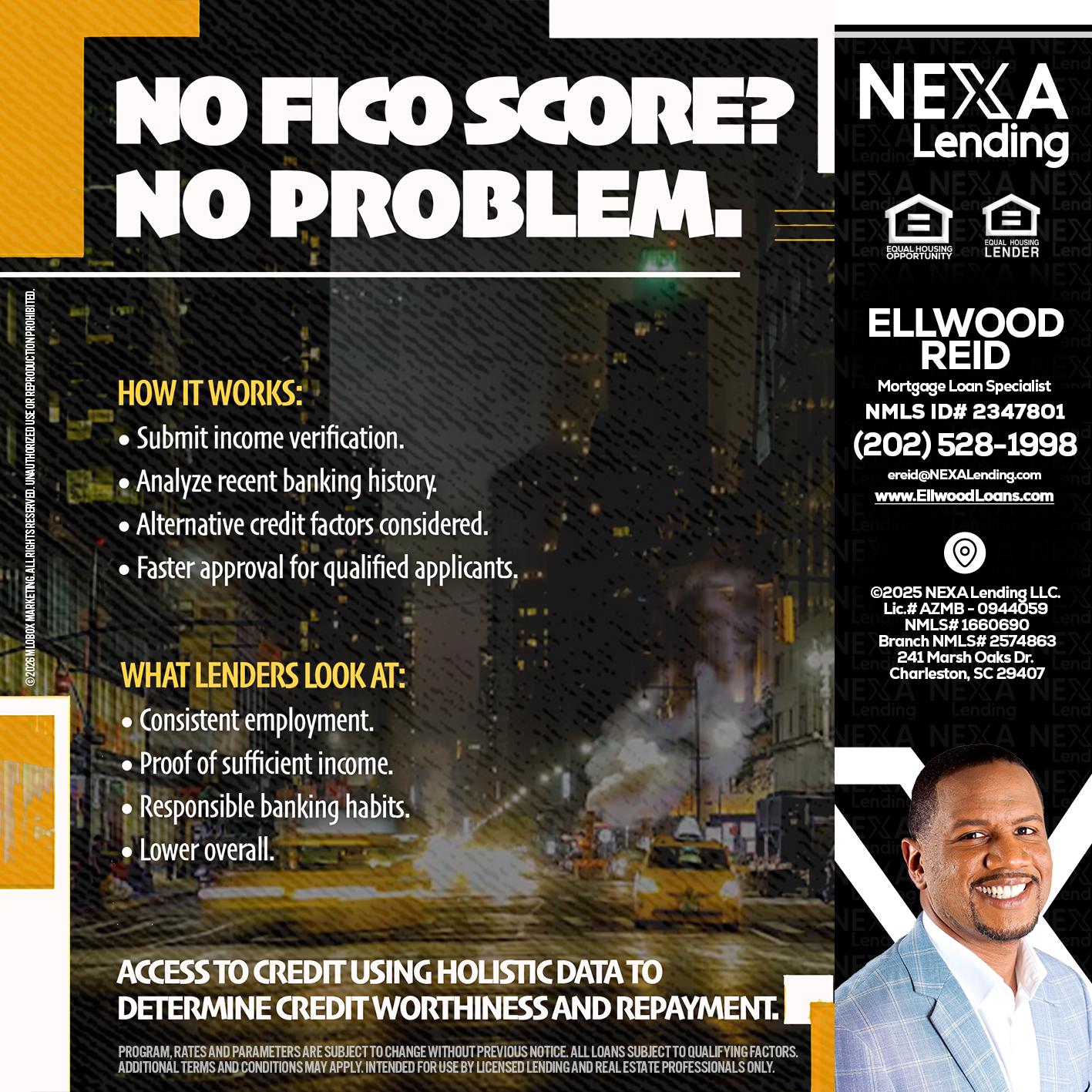NO FICO SCORE? - Ellwood Reid -Mortgage Loan specialist