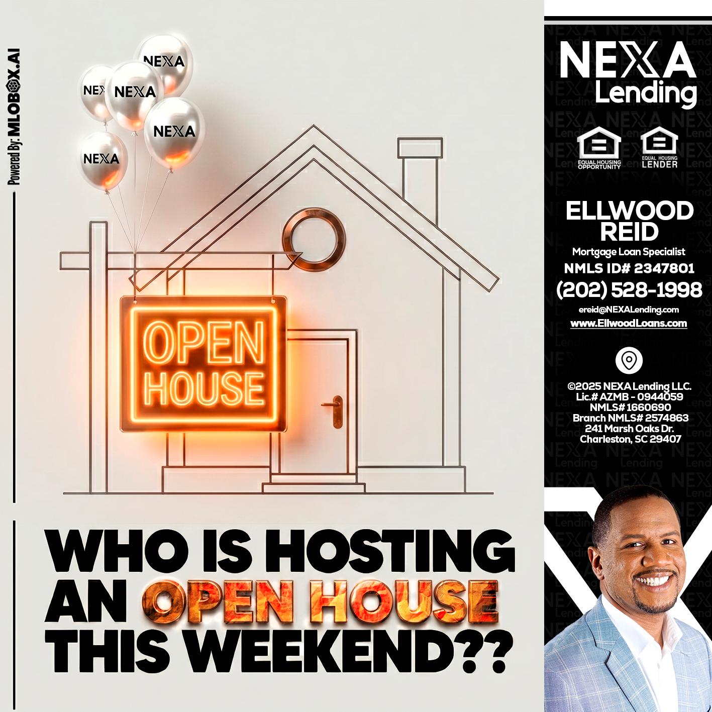 OPEN HOUSES - Ellwood Reid -Mortgage Loan specialist
