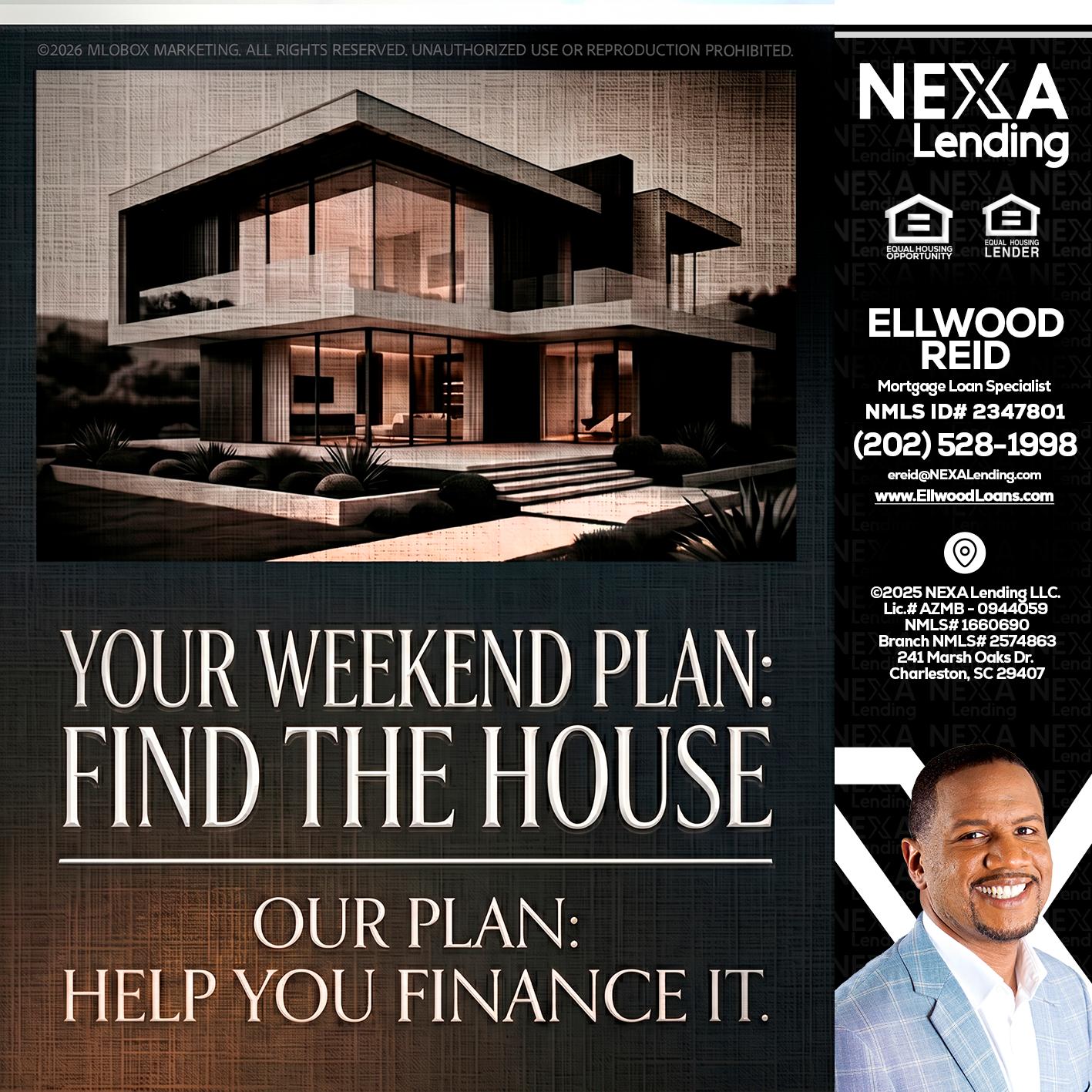 YOUR WEEKEND PLAN - Ellwood Reid -Mortgage Loan specialist