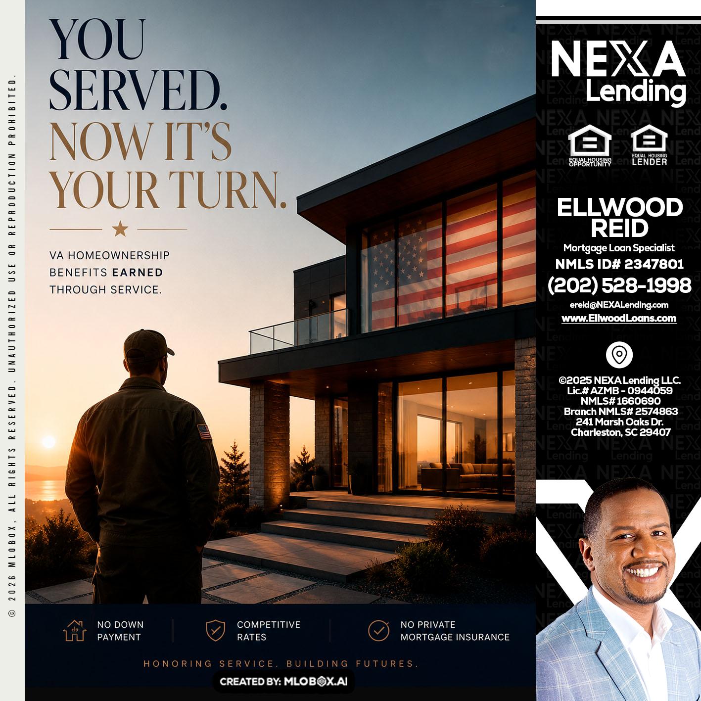 YOU SERVED - Ellwood Reid -Mortgage Loan specialist