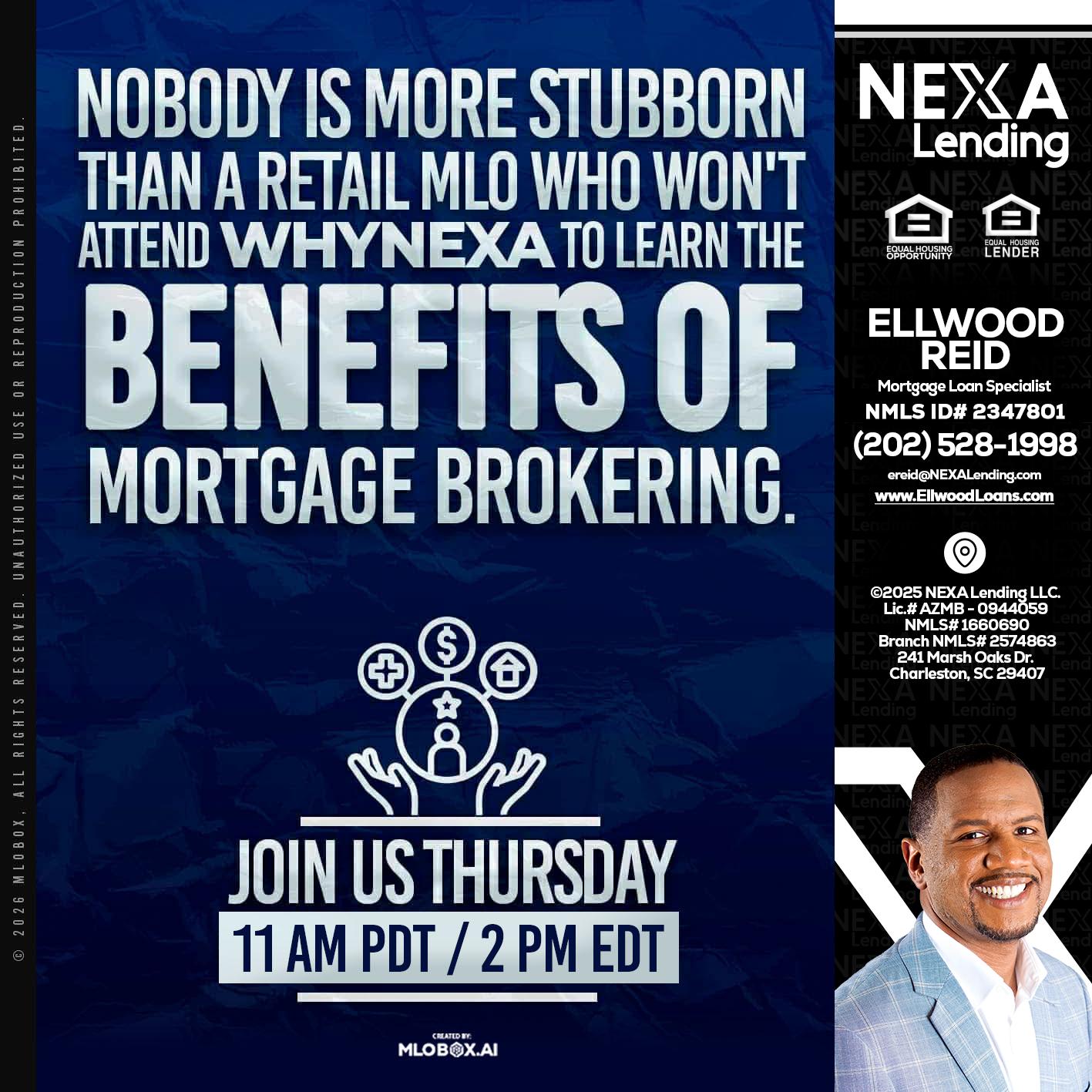 WHY NEXA - Ellwood Reid -Mortgage Loan specialist