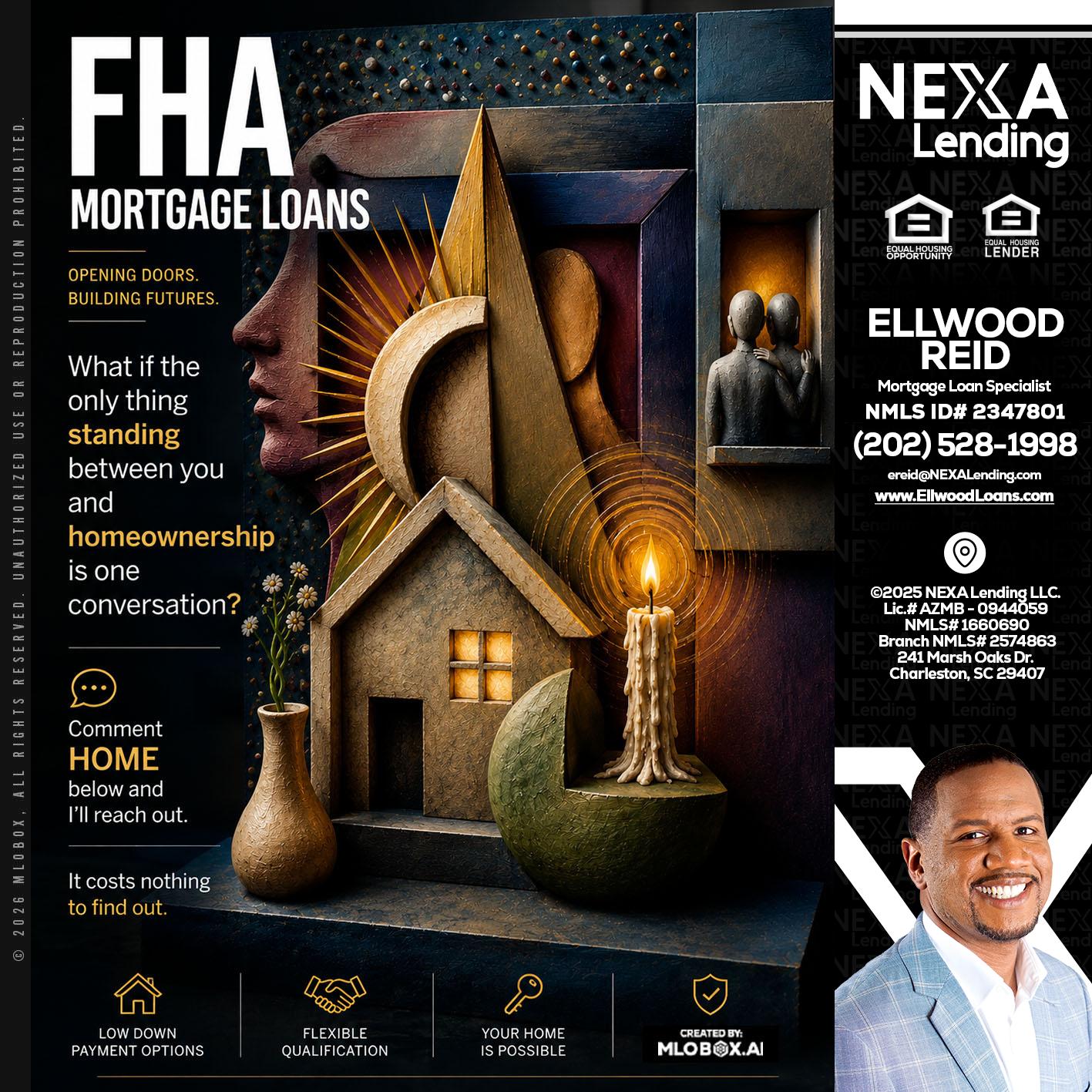 FHA - Ellwood Reid -Mortgage Loan specialist