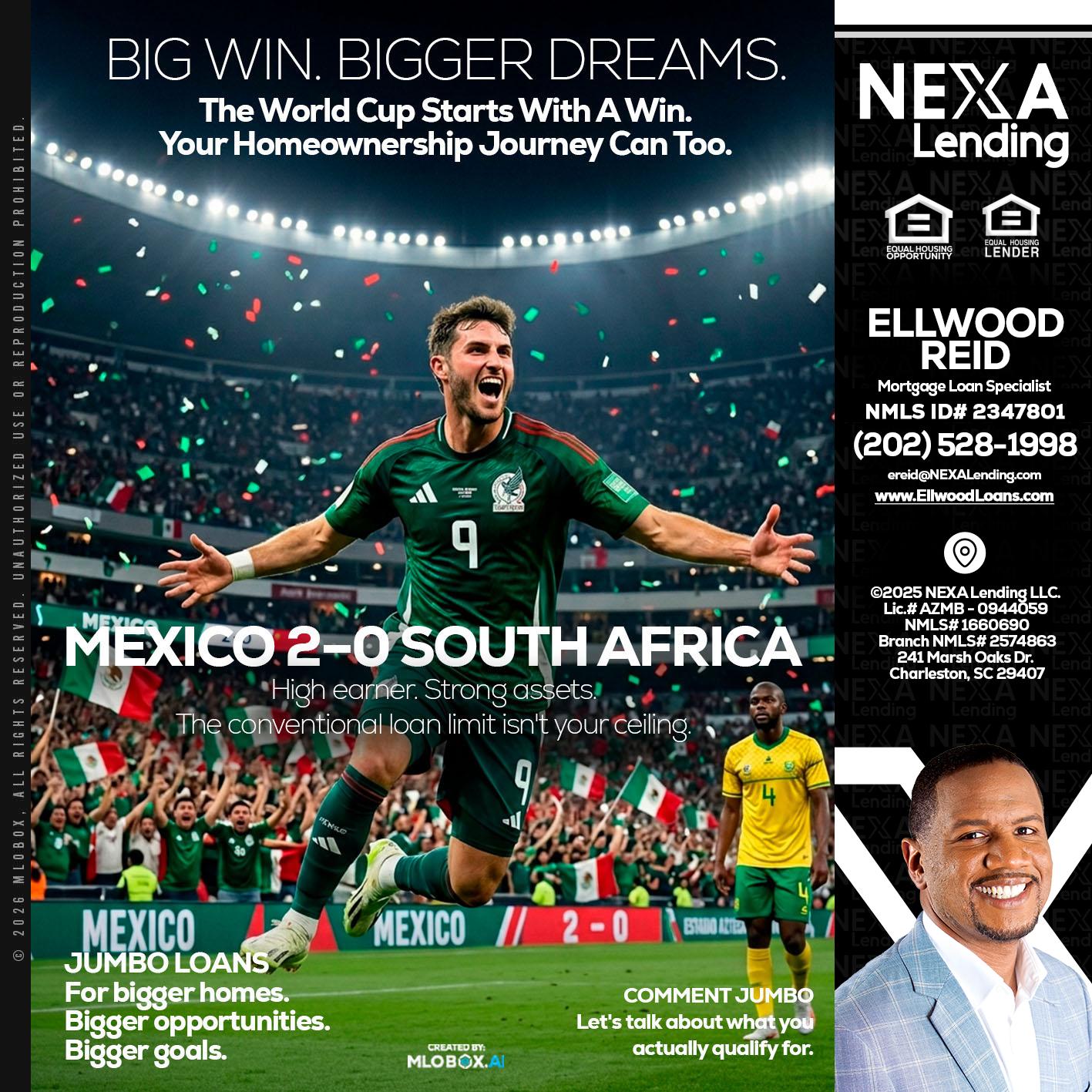 MEXICO 2-0 SOUTH AFRICA - Ellwood Reid -Mortgage Loan specialist