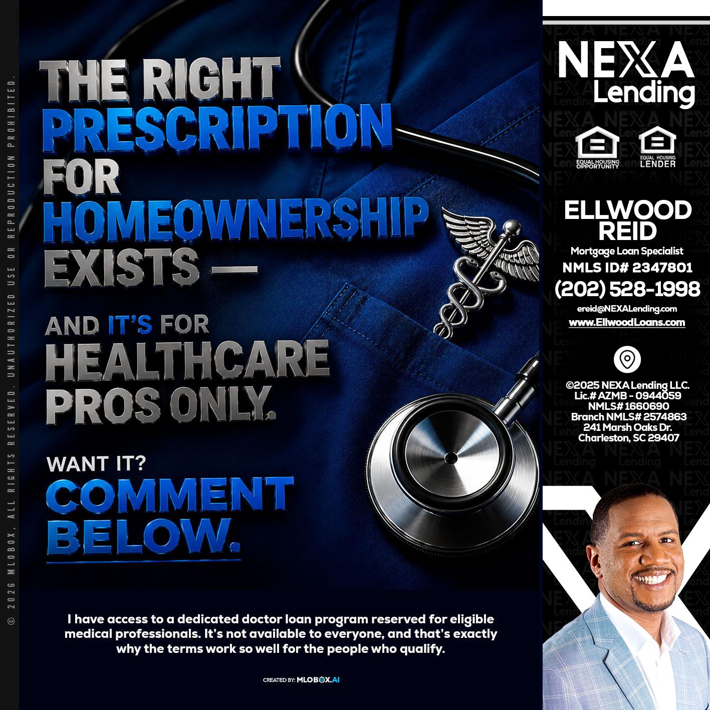 THE RIGHT PRESCRIPTION - Ellwood Reid -Mortgage Loan specialist