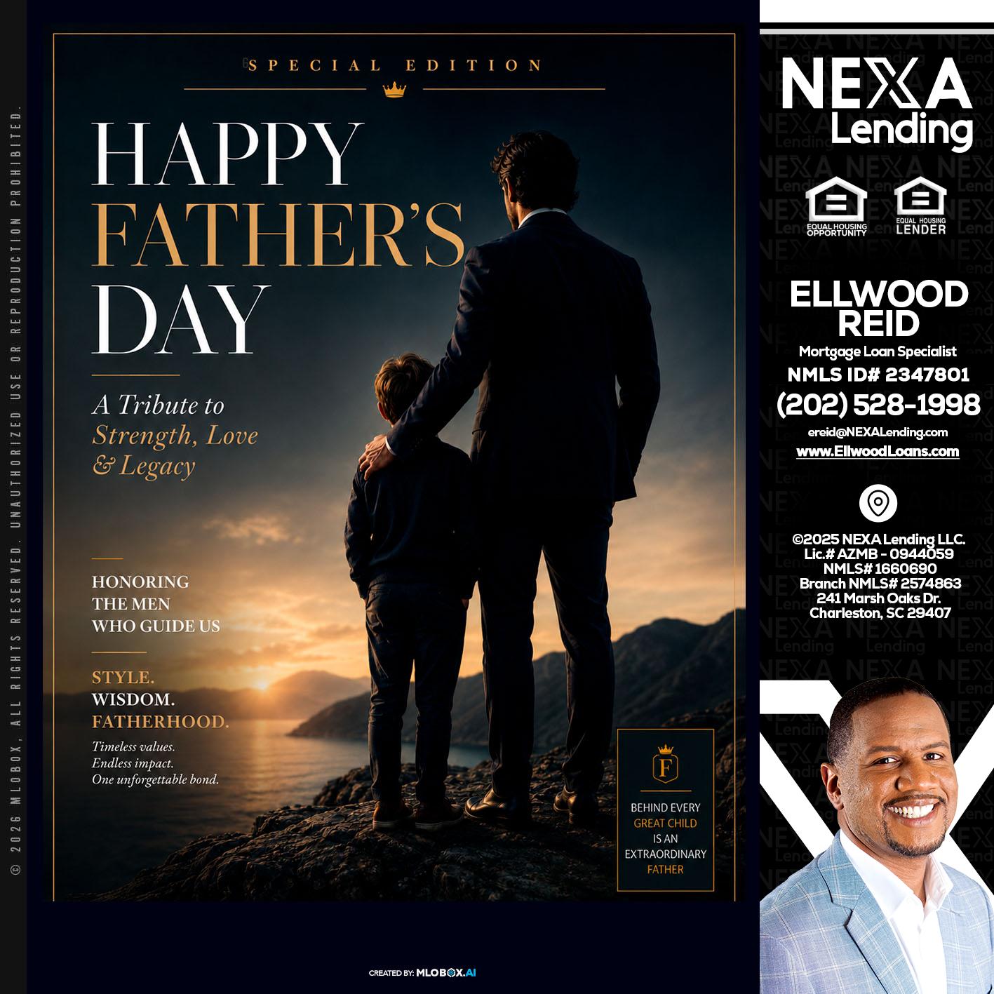 HAPPY FATHERS DAY - Ellwood Reid -Mortgage Loan specialist