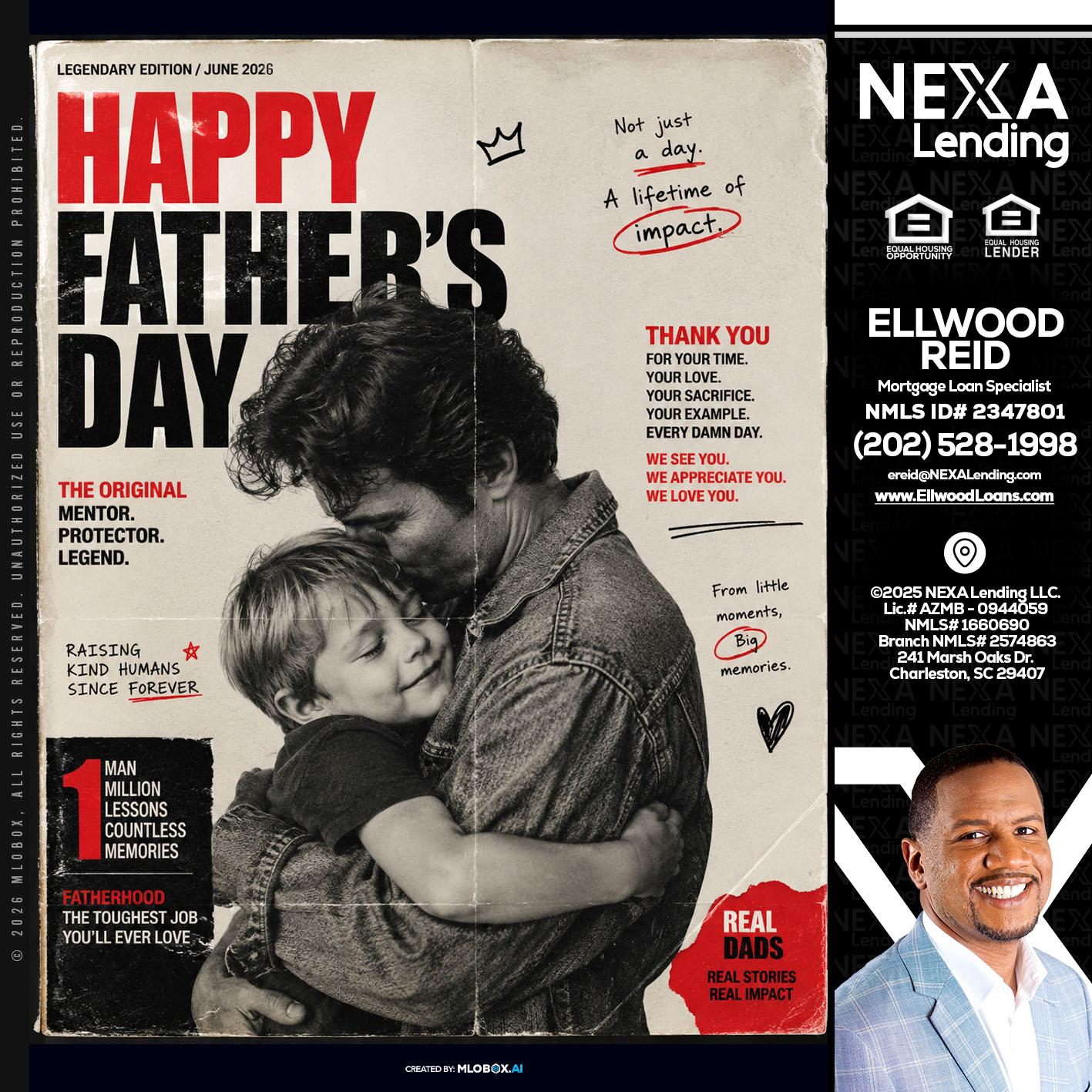 HAPPY FATHERS DAY - Ellwood Reid -Mortgage Loan specialist