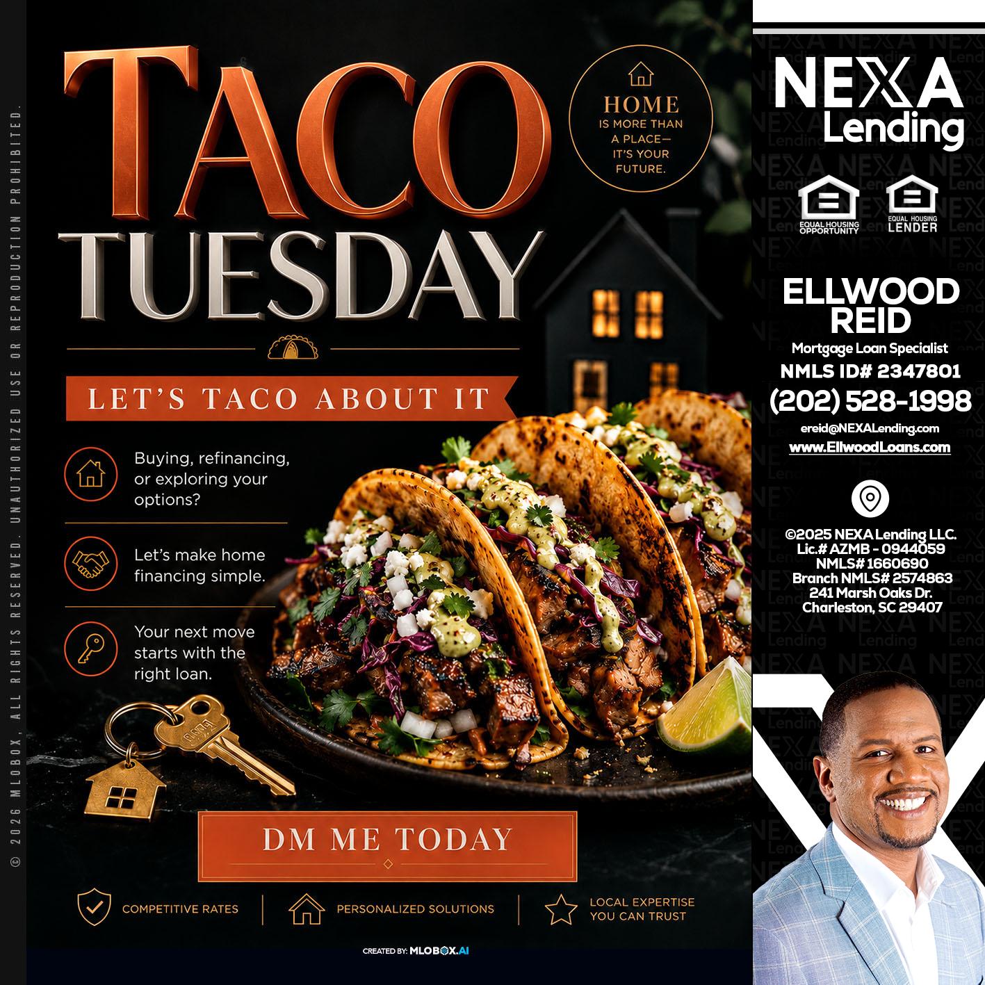 TACO TUESDAY - Ellwood Reid -Mortgage Loan specialist