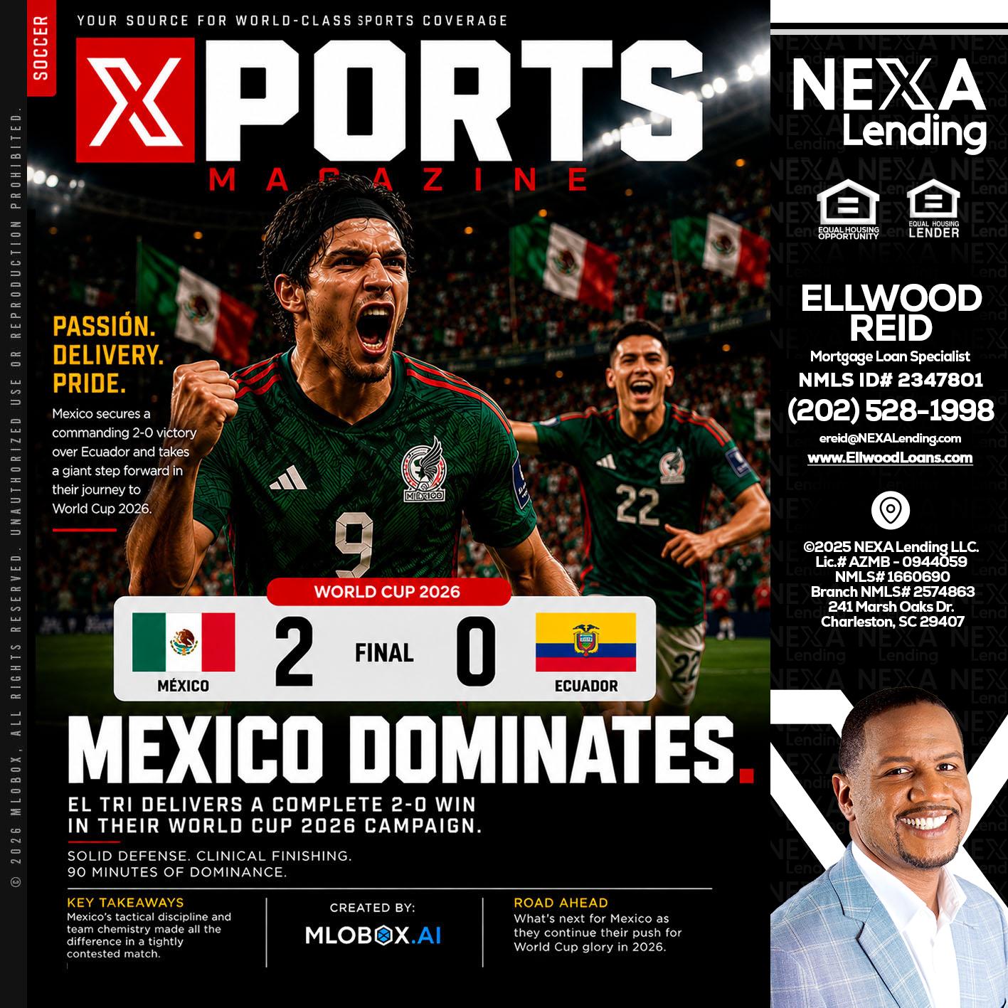 XPORTS MEX 2-0 ECUADOR - Ellwood Reid -Mortgage Loan specialist