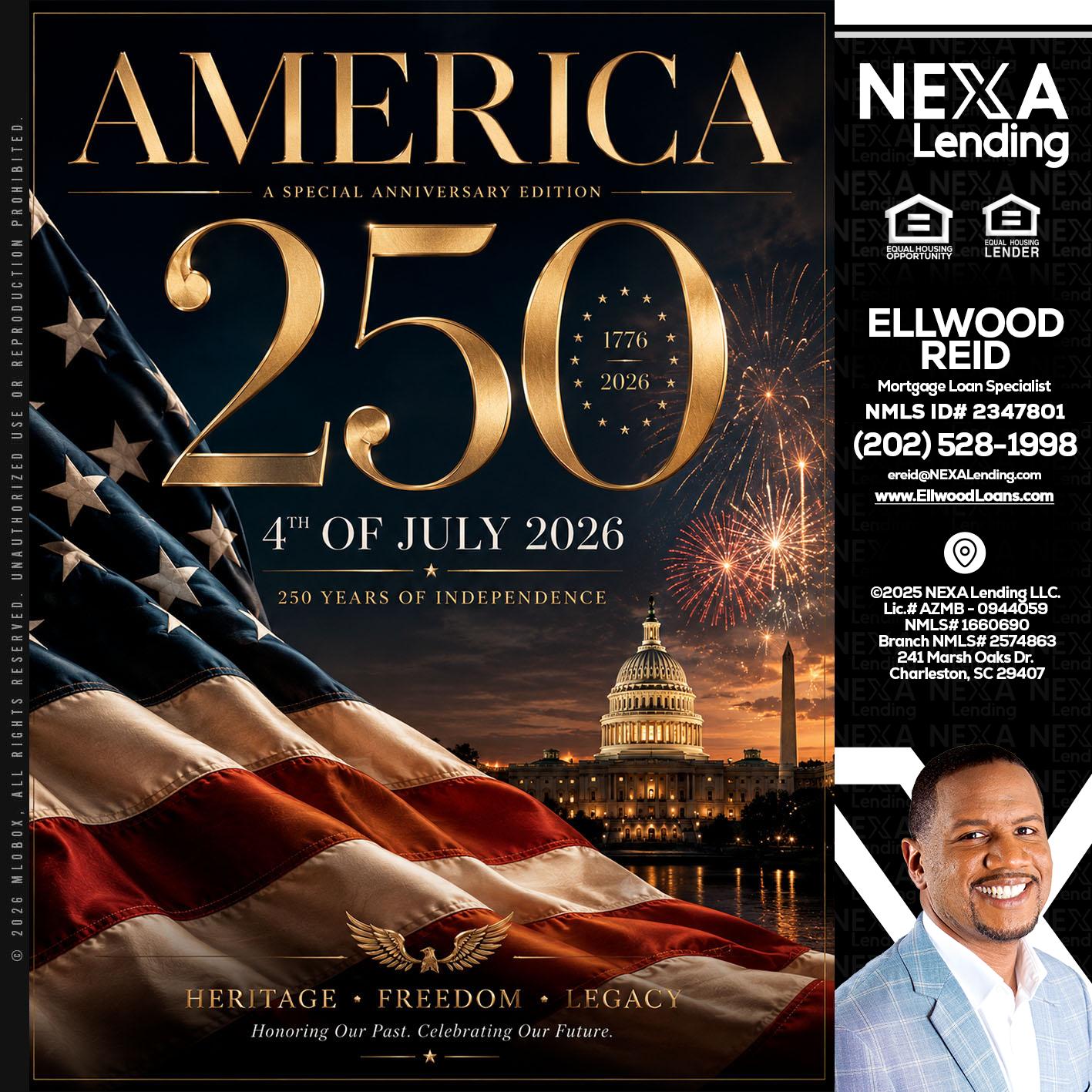AMERICA 250 TH - Ellwood Reid -Mortgage Loan specialist