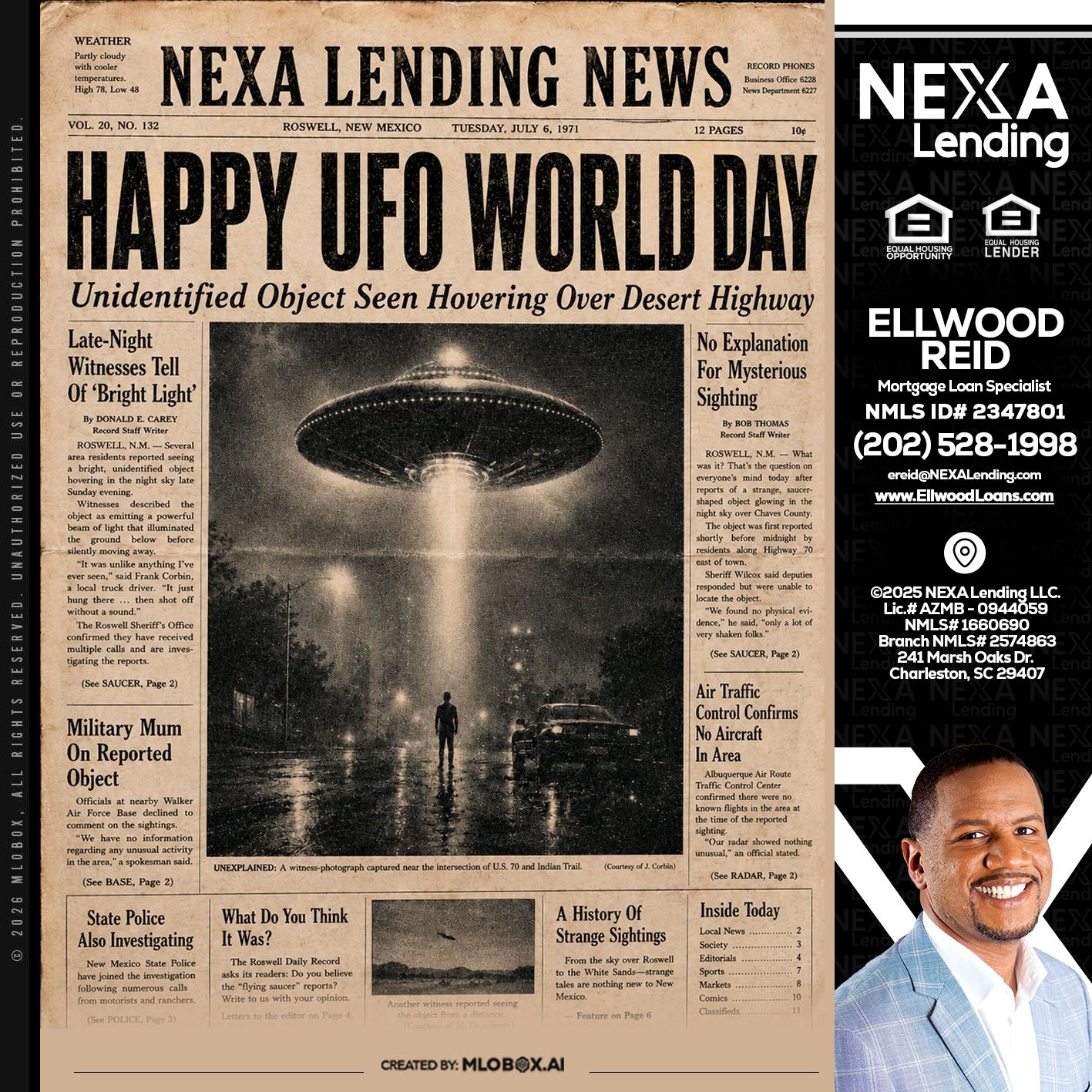 HAPPY UFO WORLD DAY - Ellwood Reid -Mortgage Loan specialist